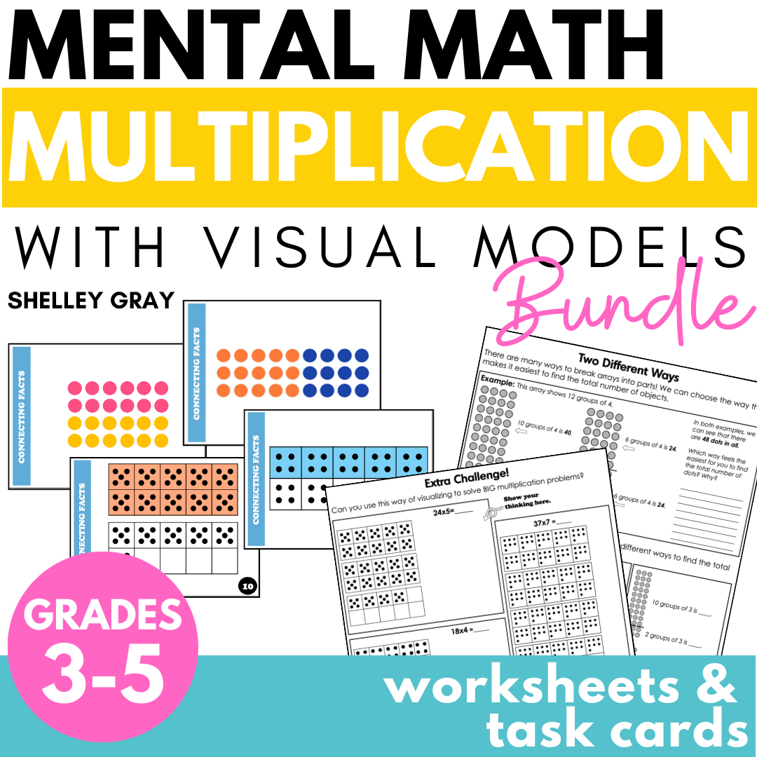 Mental Math Multiplication with Visual Models Arrays and Ten Frames BUNDLE