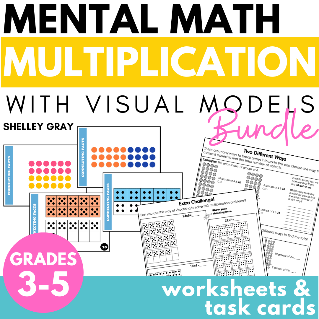 Mental Math Multiplication with Visual Models Arrays and Ten Frames BU ...
