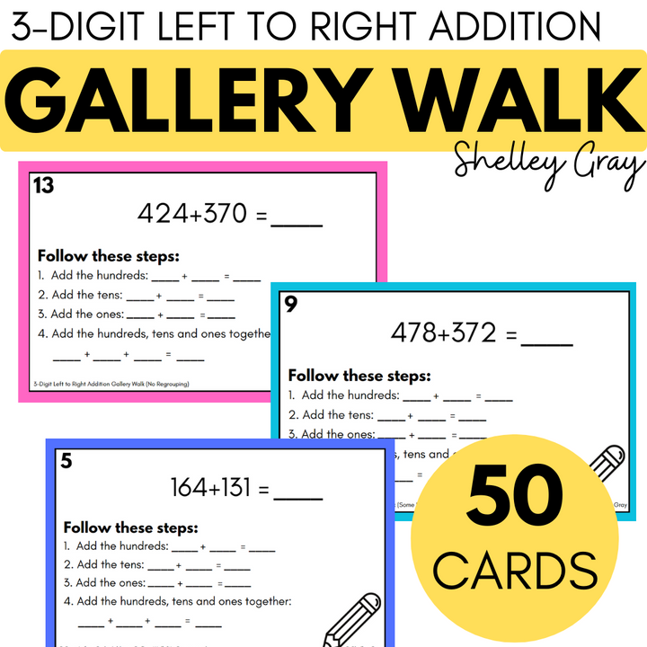 Left-to-Right Addition for 3-Digit Numbers - Around the Room Gallery Walk