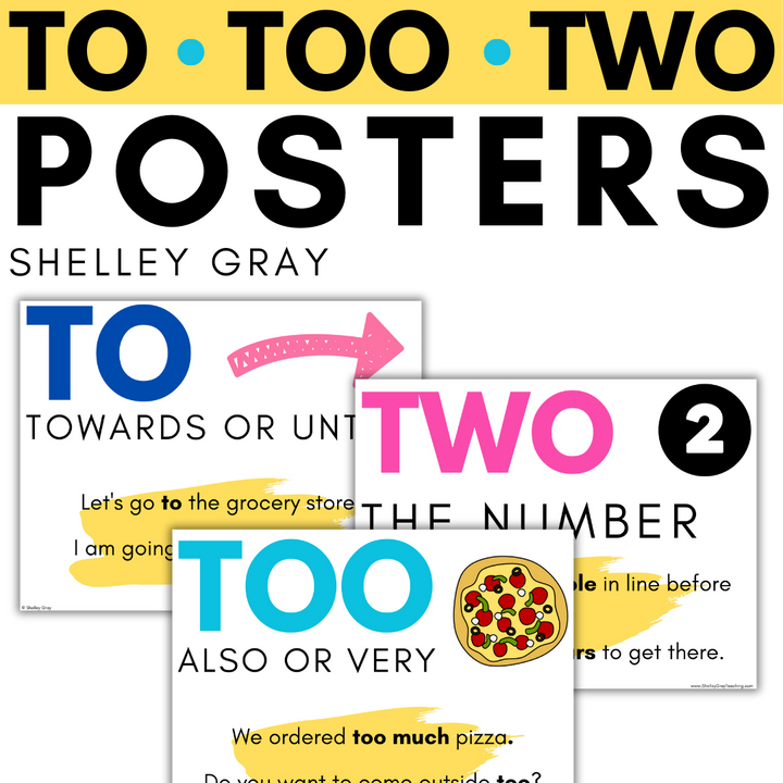 To Too Two To, Too, Two Homophone Posters | includes student notebook versions ...
