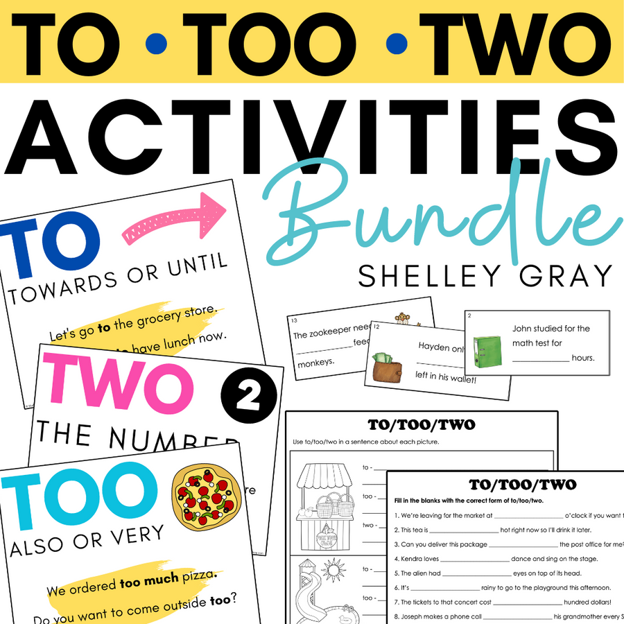 To Too Two To Too Two Homophone Activities Bundle – Shelley Gray Teaching