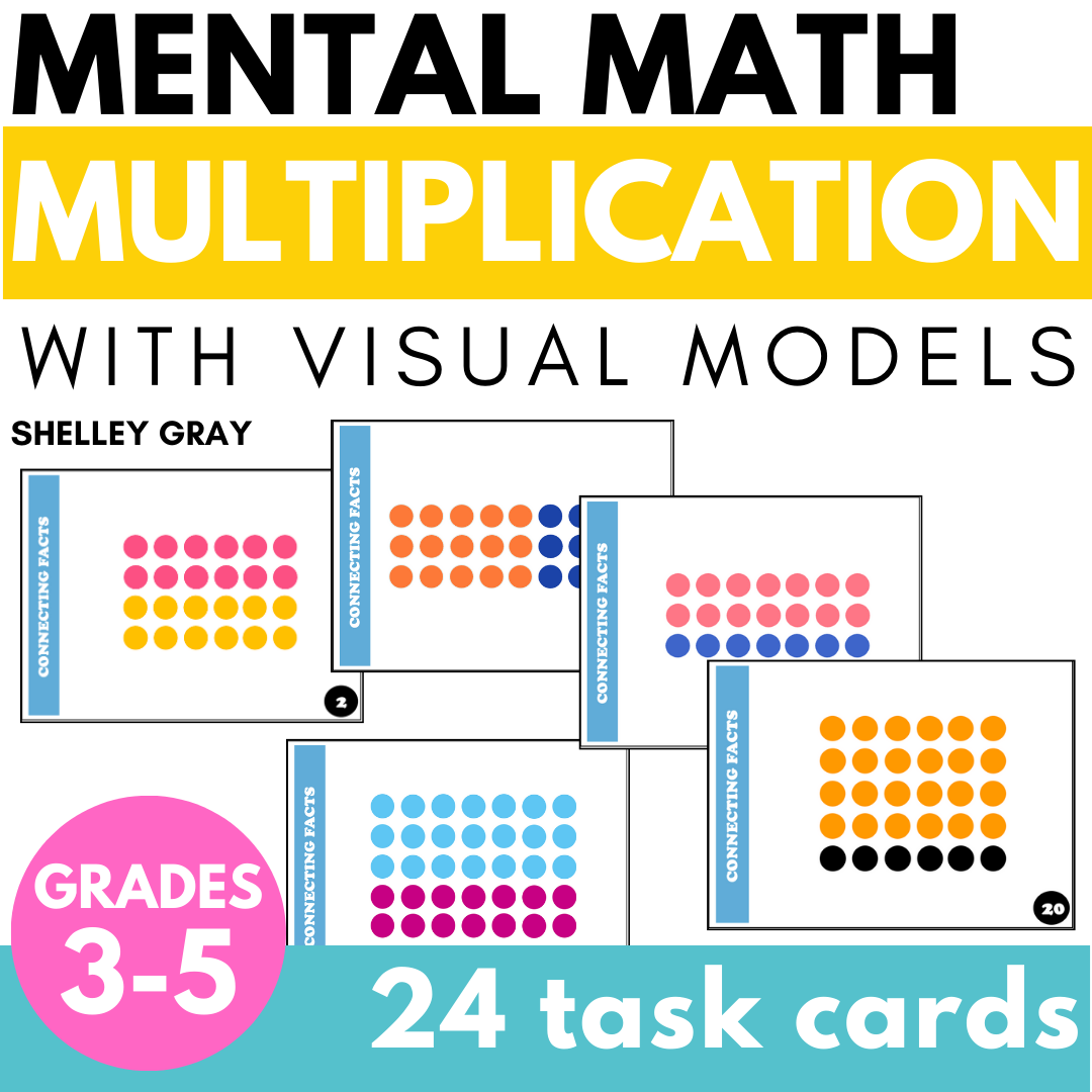 Mental Math Multiplication Task Cards: Connecting Related Facts Using Arrays