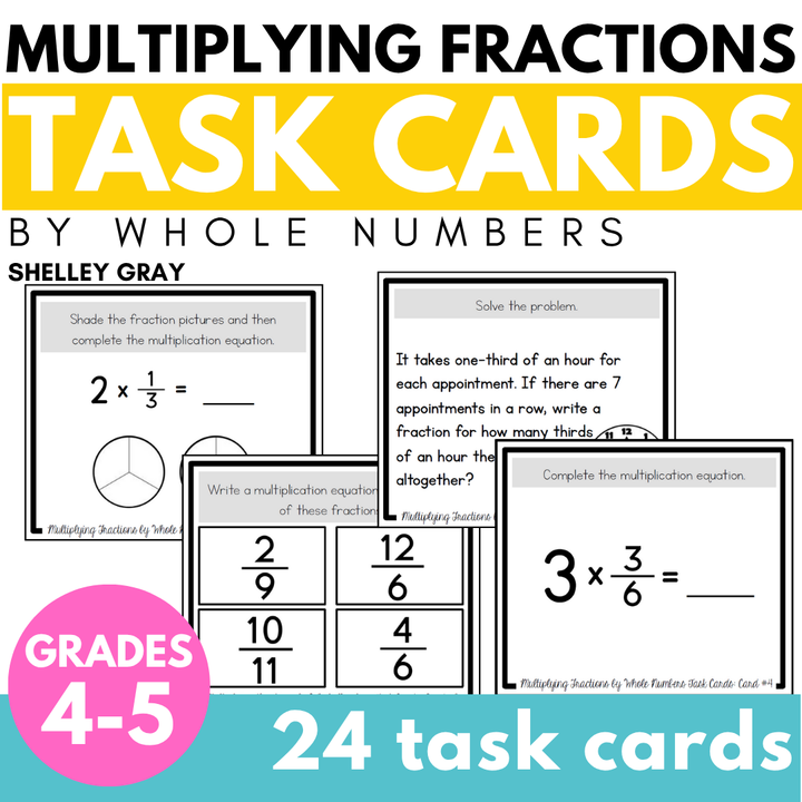 Multiplying Fractions by Whole Numbers Task Cards - Fraction Practice