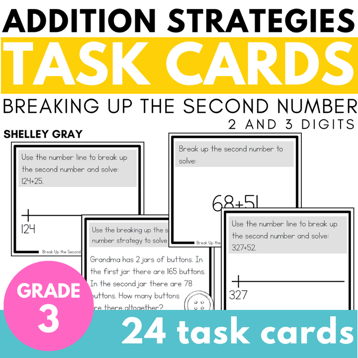 Addition Strategy Task Cards: Breaking Up the Second Number (Third Grade)