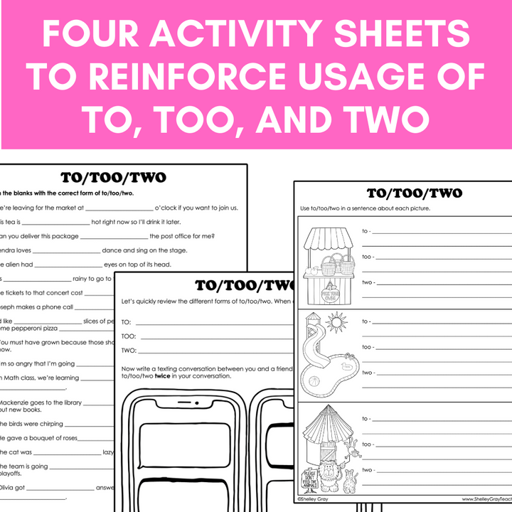 To, Too, Two Homophone Worksheets