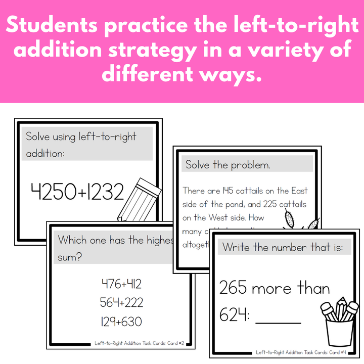 Addition Strategy Task Cards: Left-to-Right Addition (Fourth Grade)