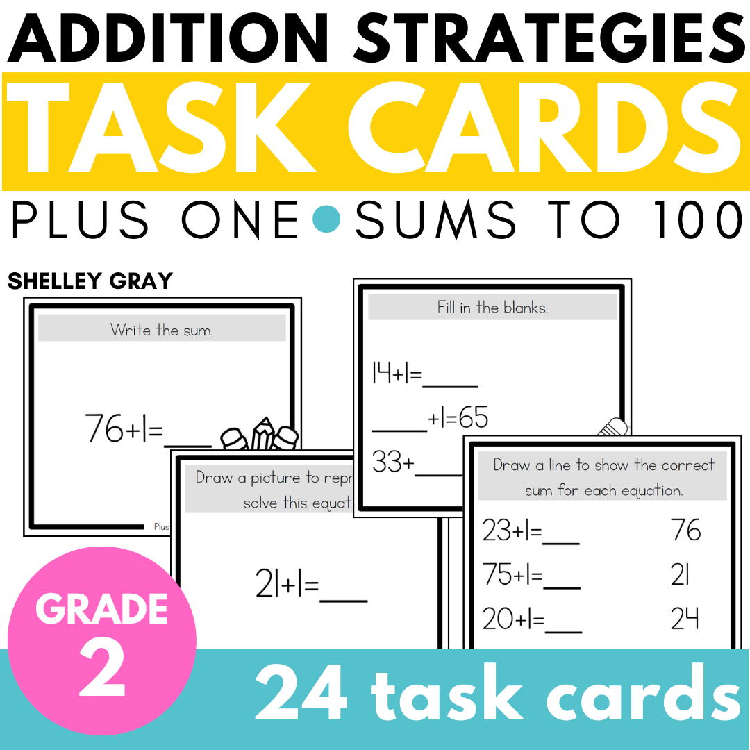 Addition Strategy Task Cards: Plus One (Sums to 100) SECOND GRADE