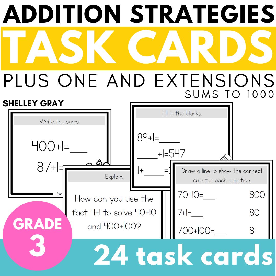Addition Strategy Task Cards: Plus One and Extensions (Third Grade)