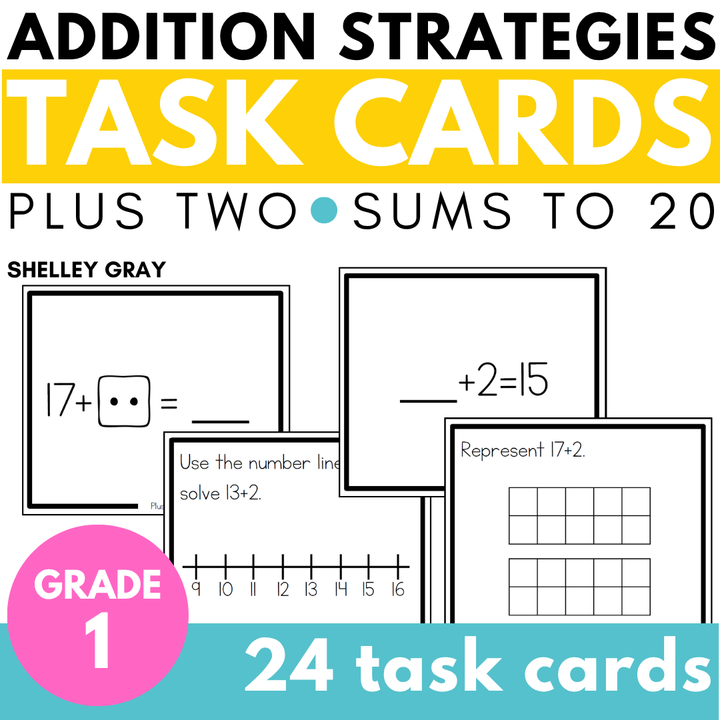 Addition Strategy Task Cards: Plus Two (Sums to 20) FIRST GRADE