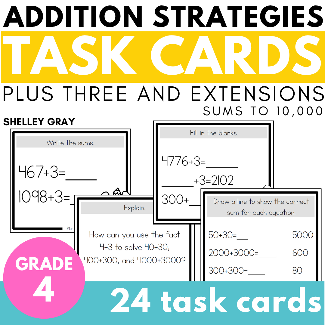 Addition Strategy Task Cards: Plus Three and Extensions (Fourth Grade)