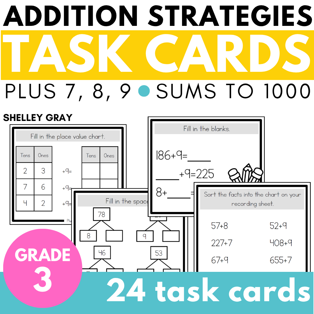 Addition Strategy Task Cards: Plus 7, 8, and 9 - Sums to 1000 (Third Grade)