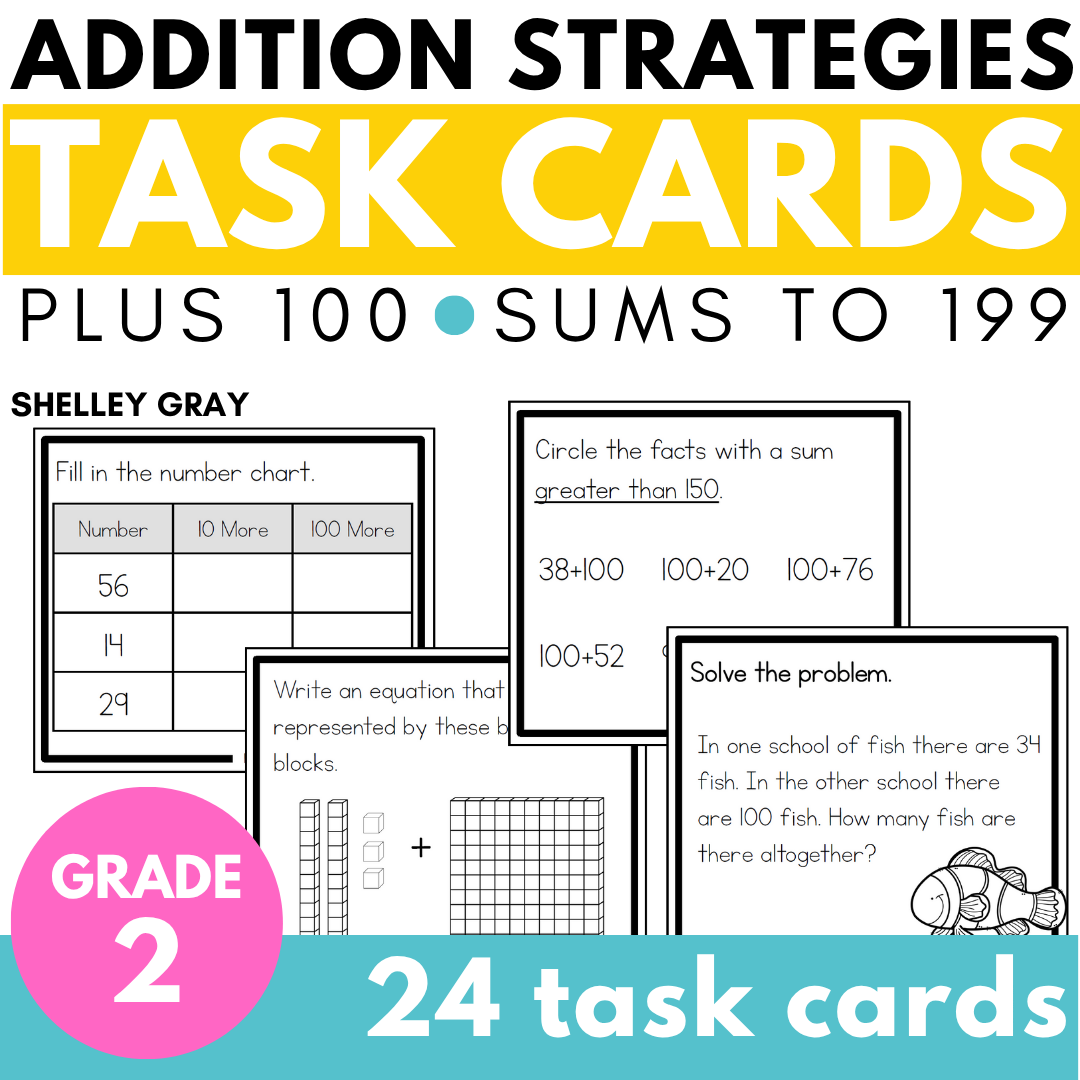 Addition Strategies Task Cards: Plus 100 (SECOND GRADE)