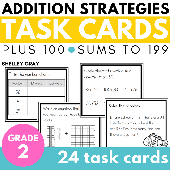 Addition Strategies Task Cards: Plus 100 (SECOND GRADE)