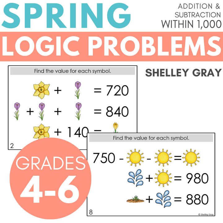 Spring-Themed Math Logic Problems, Puzzles for Addition & Subtraction to 1,000