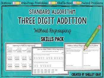 Standard Algorithm Basic Addition Addition Activities - No Regrouping Standard Algorithm 3-Digit ...