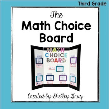 Board Math Prep3 Math Choice Board for 3rd Grade – Shelley Gray Teaching