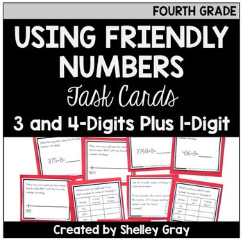 Addition Strategy Task Cards: Using Friendly Numbers (Fourth) – Shelley ...