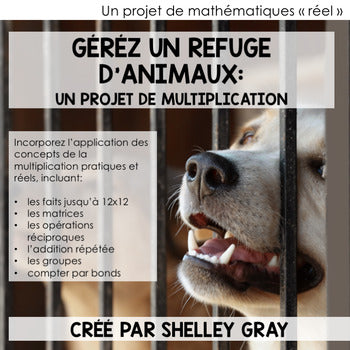 Main image for FRENCH IMMERSION | "Run a Pet Shelter" Real Life Multiplication Math Project