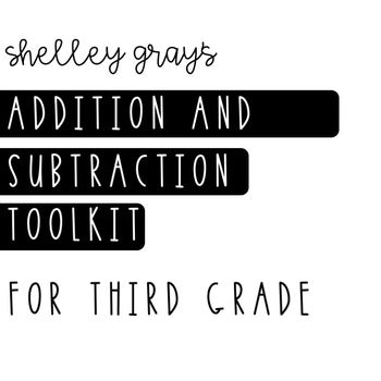 Main image for Addition and Subtraction Toolkit - 3rd Grade
