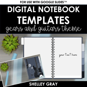 DIGITAL Notebook Templates: Gears & Guitars Theme | Personal/Classroom ...