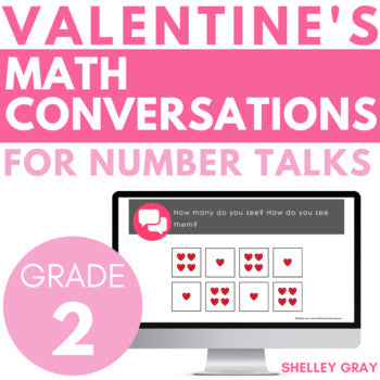Main image for Valentine's Day Math Conversations for Number Talks, 2nd Grade, 20 Number Talks